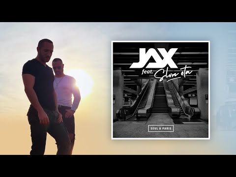 JAX feat. Slvn Ota - Seul à Paris (Clip Officiel)