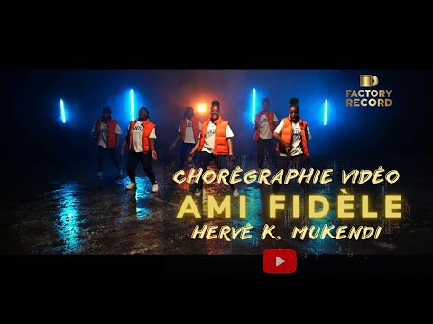 HKMukendi - Ami Fidèle [Chorégraphie Vidéo]