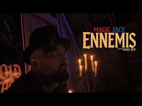 Magic Jace - Ennemis (feat. Manu Roy)