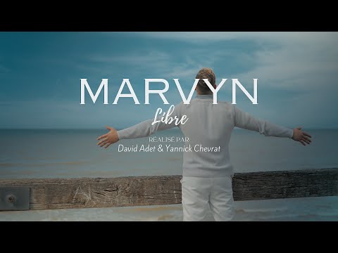 Marvyn - Libre (Clip Officiel)