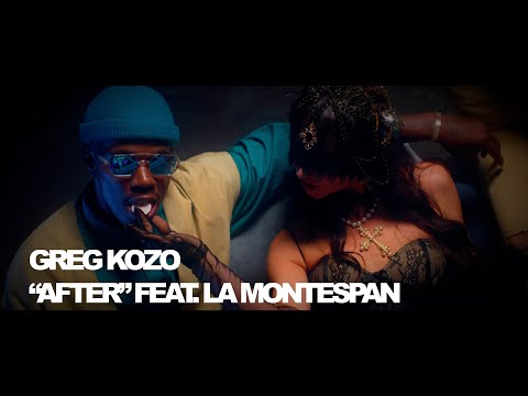 Greg Kozo &quot;After&quot; feat. La Montespan