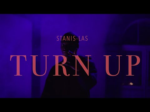 Stanis.las - turn up