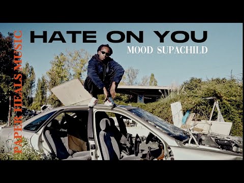 Mood Supachild - Hate on You (Official Video)