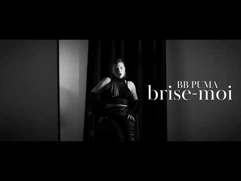 BB PUMA - Brise-Moi [Lyric Video]