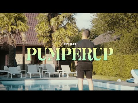 RYAD - Pumperup [Clip Officiel]