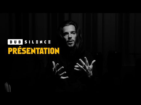 Dub Silence - Présentation (Clip Officiel)