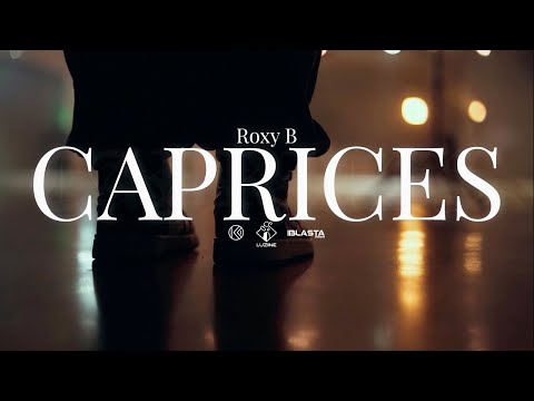 RoxyB - Caprices (Official Video)