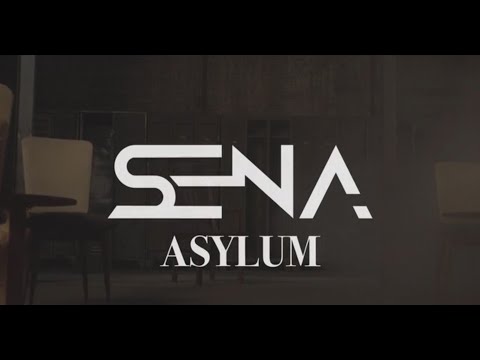 SENA - ASYLUM [CLIP OFFICIEL]