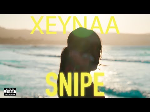 Xeynaa - Snipe (Clip Officiel)