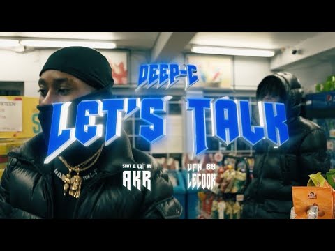 DEEP-C - LET'S TALK [CLIP OFFICIEL]