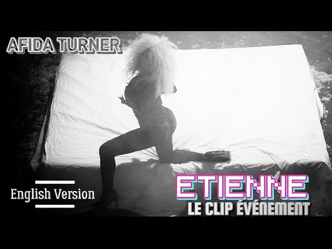 Afida Turner - Etienne | English Version (Official Music Video)