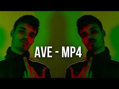 AVE - MP4 (Clip Officiel)
