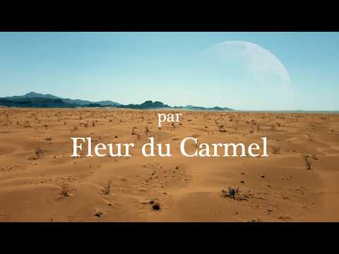 Fleur du Carmel - Jardin de Dieu (clip officiel)