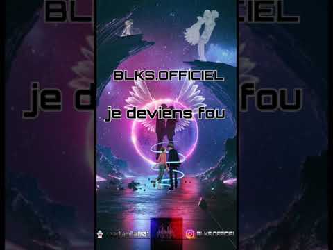 BLKS - Je deviens fou (prod by Ysos beats )