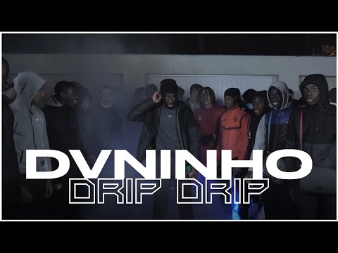Dvninho - Drip Drip (Clip officiel)