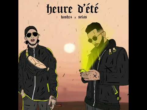 Hash24 feat Selas - Heure d’été - Rap Français