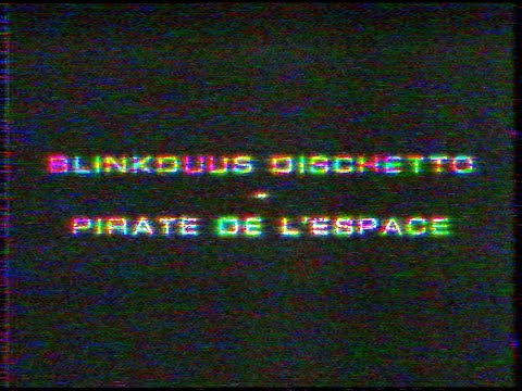 Blinkduus Dischetto - Pirate de l&#039;Espace (Clip officiel)
