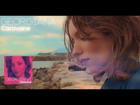 🎬 Georgiana – Caravane (Clip Officiel)