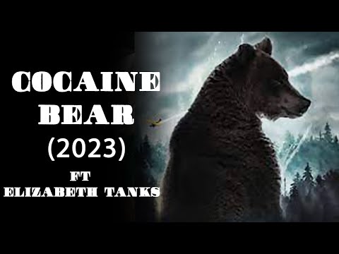 Cocaine Bear (2023) | Trailer, Release Date | Elizabeth Banks, News &amp; Updates!!