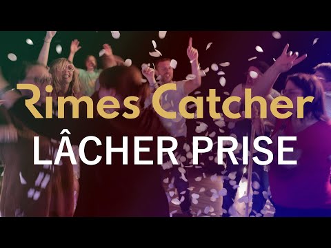 Rimes Catcher - Lâcher prise (Clip officiel)