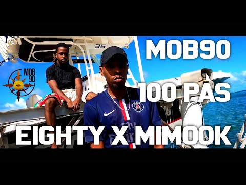 MOB90 - 100 Pas (EIGHTY x MIMOOK) (Clip officiel)