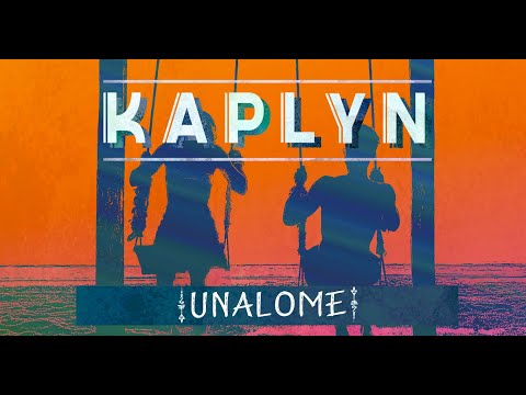 KAPLYN - Unalome - Clip officiel