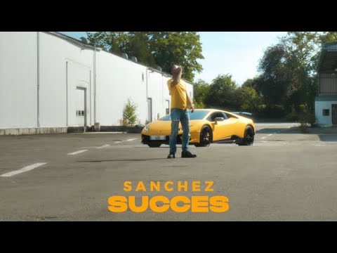 SancheZ - Succès (Clip Officiel)