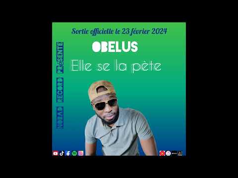 OBELUS - Elle se la pète (audio officiel)