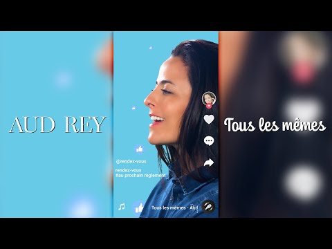 AUD REY - Tous les mêmes (Official Music Video)