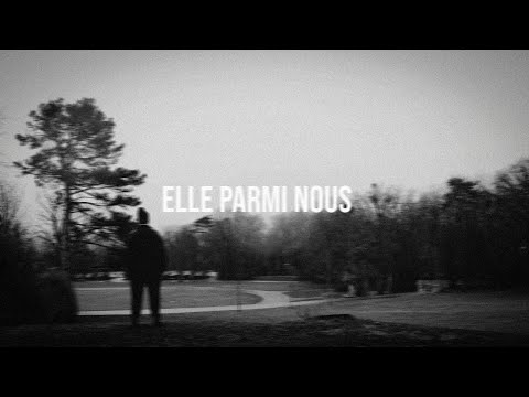Elle parmi nous - Clip Officiel