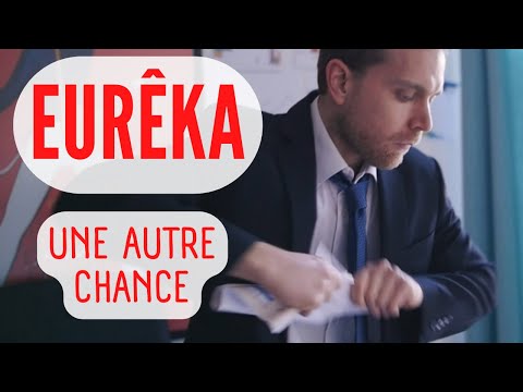 Eurêka - &quot;Une Autre Chance&quot; 💪 (Slam Français)