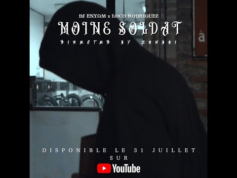 DJ ENYGM x LOCO RODRIGUEZ - Moine Soldat (Official Video)