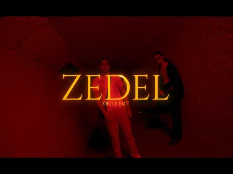 ZedeL - On l'fait (clip officiel)