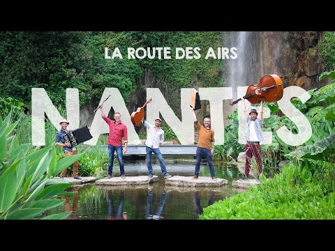 La Route des Airs - Nantes [CLIP OFFICIEL]
