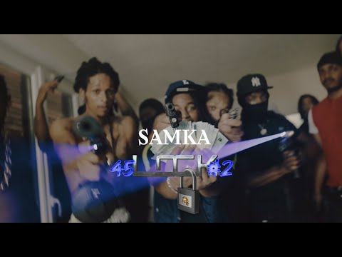 Samka (S.R) - 45lock #2 (Clip Officiel)