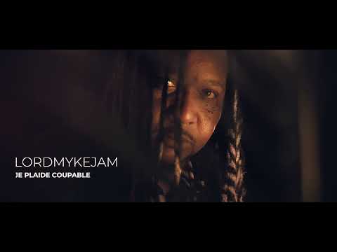 Lord Myke Jam │ je plaide coupable clip officiel