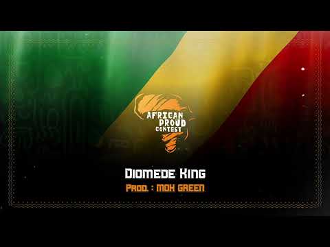 Diomede King - Shayo (Prod. : Moh Green) - African Proud Contest