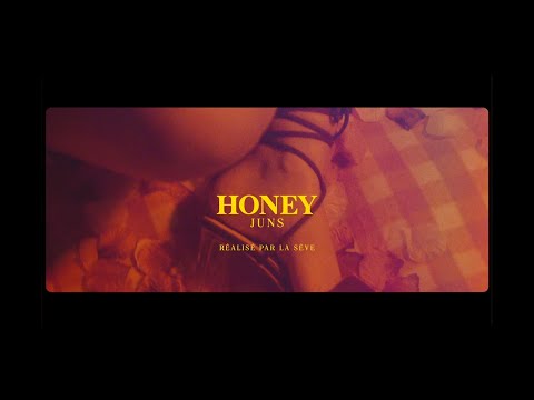 Juns - Honey (Clip Officiel)