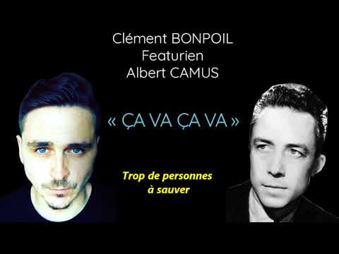 Bonpoil featurien Albert Camus - &quot;ça va ça va&quot; (vidéo lyrics)