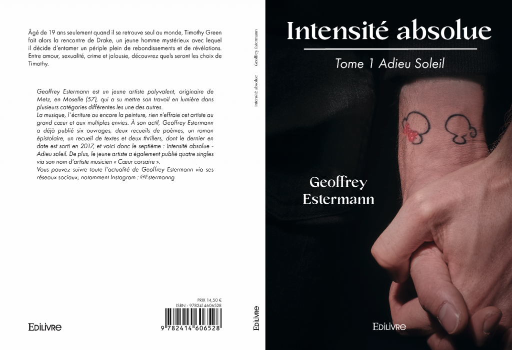 Couverture du roman de Goeffrey Estermann : Intensité absolue - Tome 1 Adieu Soleil