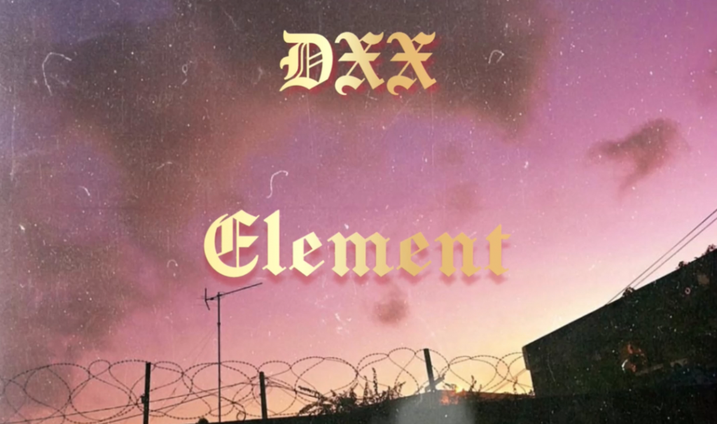 Photo de DXX est de retour avec son nouveau single « ELEMENT »