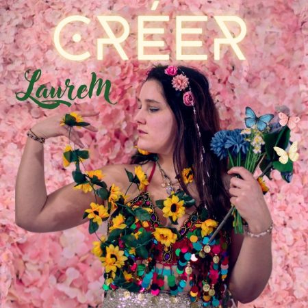 « Créer » : LaureM façonne l’élan et dessine son horizon